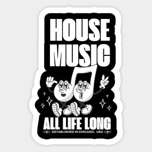 HOUSE MUSIC  - Happy notes (whites) Sticker